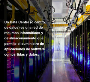 Data Center o Centro de Datos